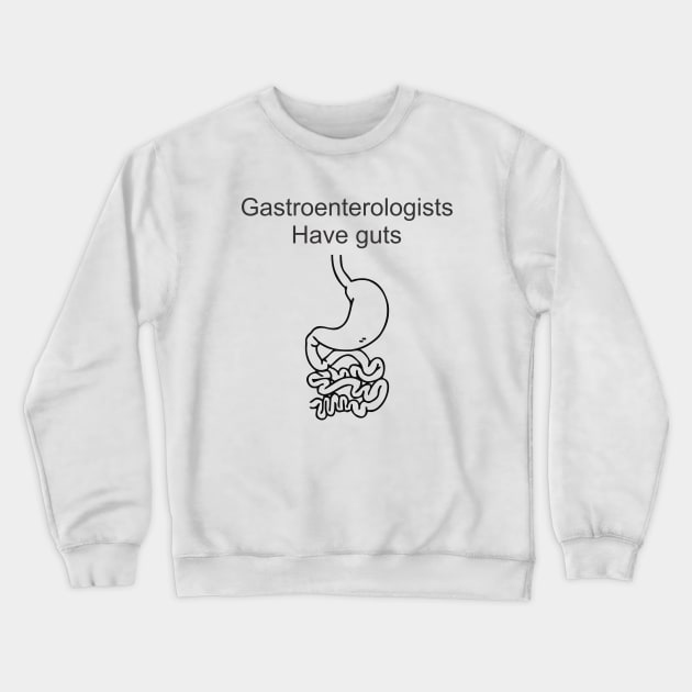 funny gastroenterology nurses day Crewneck Sweatshirt by Vortex.Merch